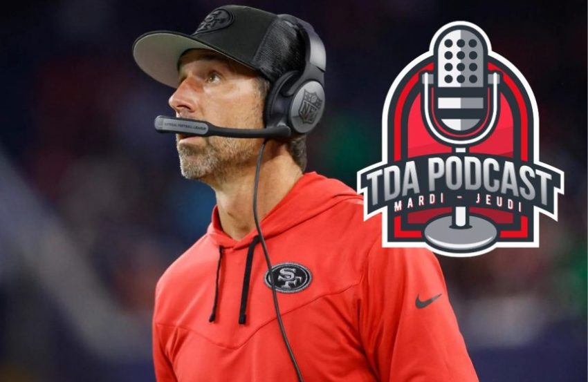 [podcast] Preview S4 : un problème Kyle Shanahan aux 49ers ?